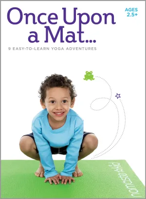 Kids Yoga DVD - Once Upon a Mat - Children Ages 2.5 